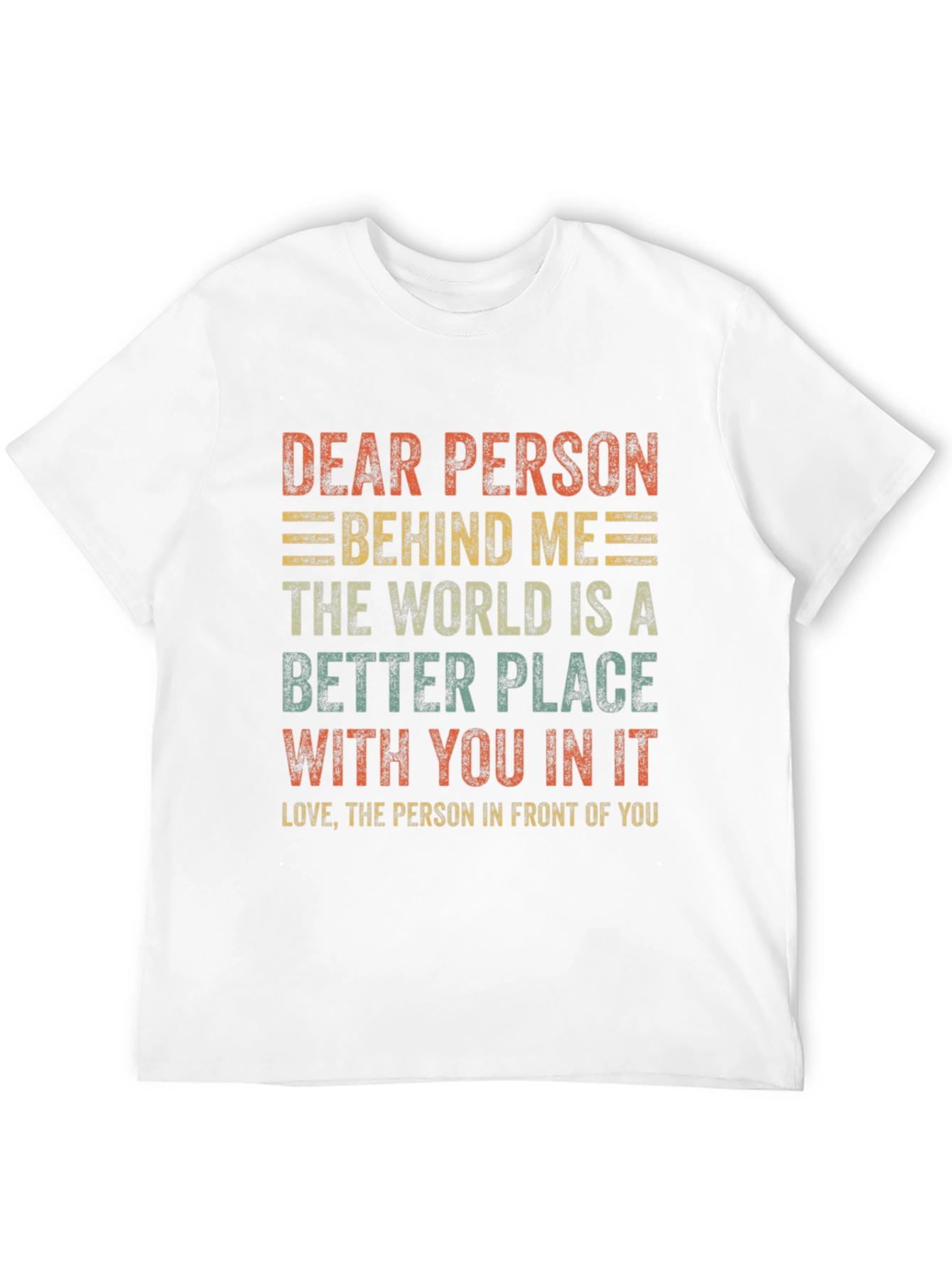 Dear Person Behind Me Graphic Tee