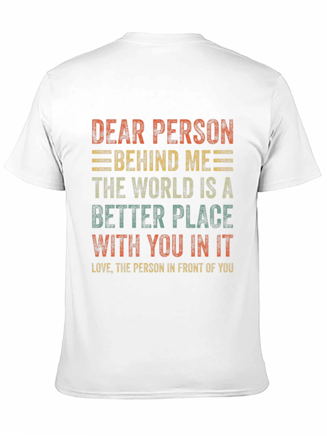 Dear Person Behind Me Graphic Tee