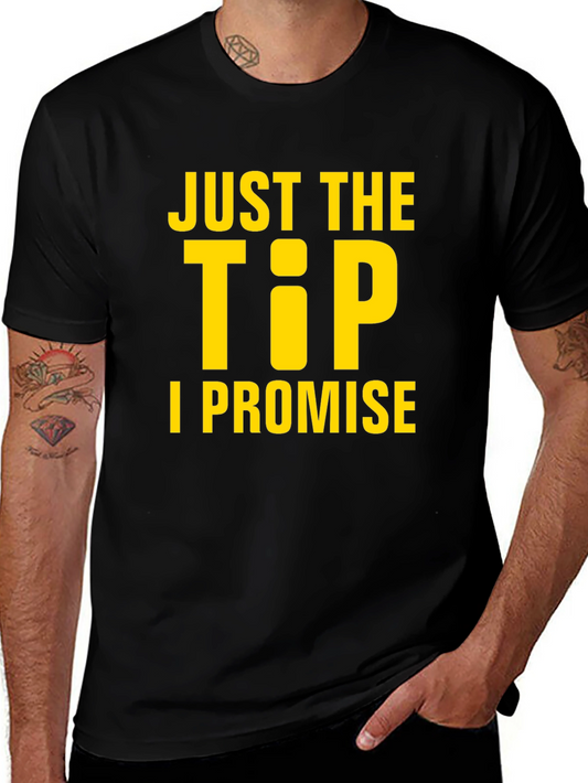 Just the Tip T-Shirt
