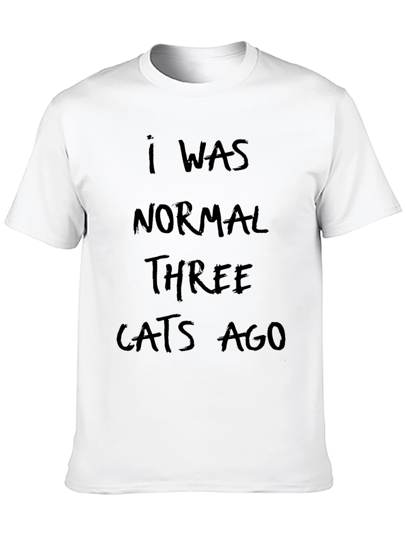 I Was Normal Three Cats Ago Black T-Shirt