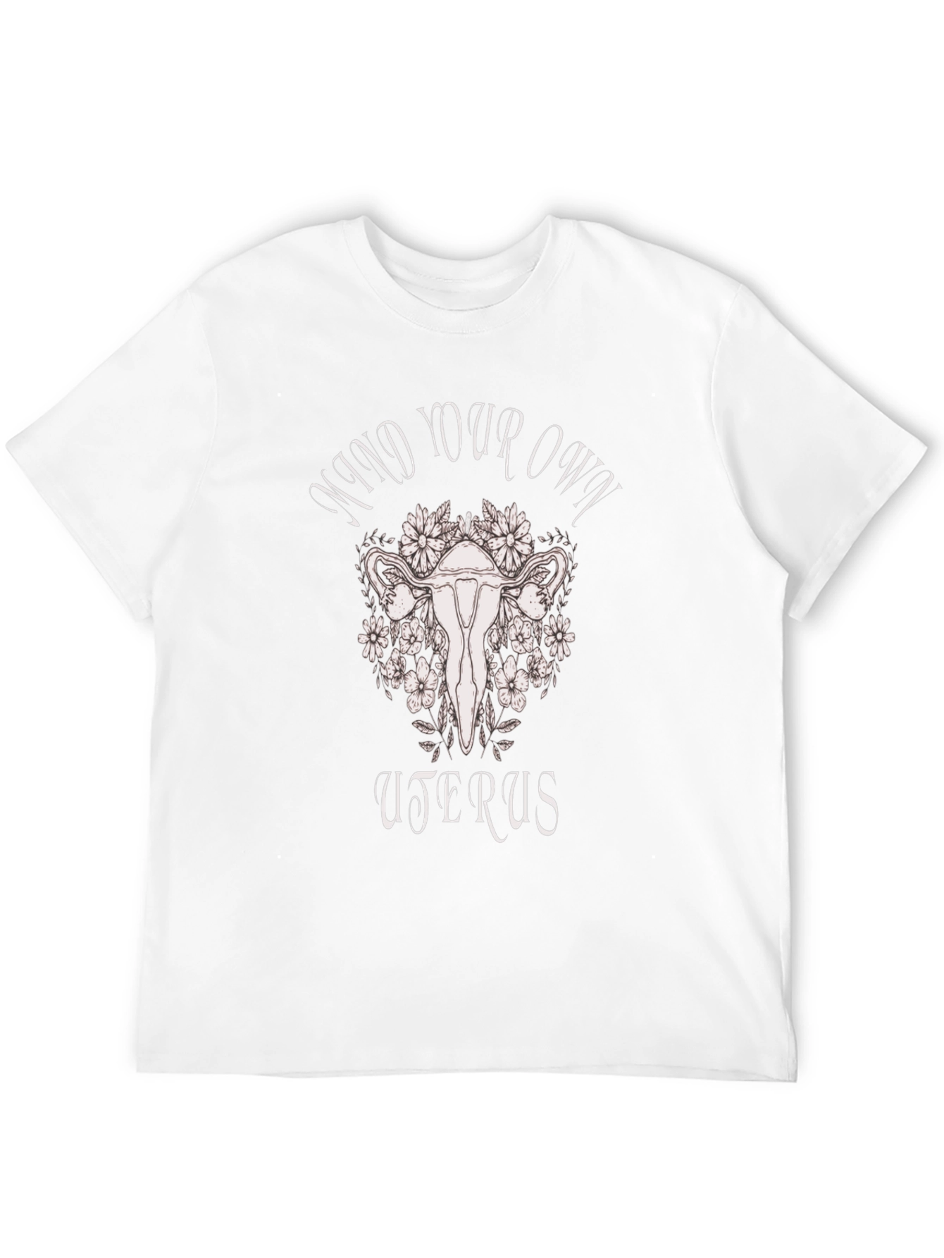 Mind Your Own Uterus Graphic Tee