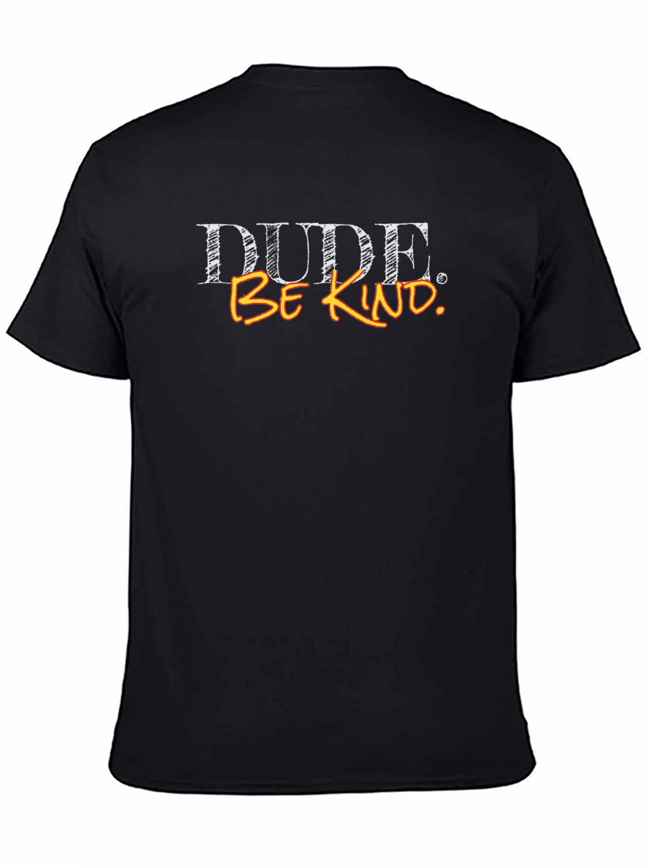 Dude Be Kind Graphic T-Shirt - Black Cotton Tee