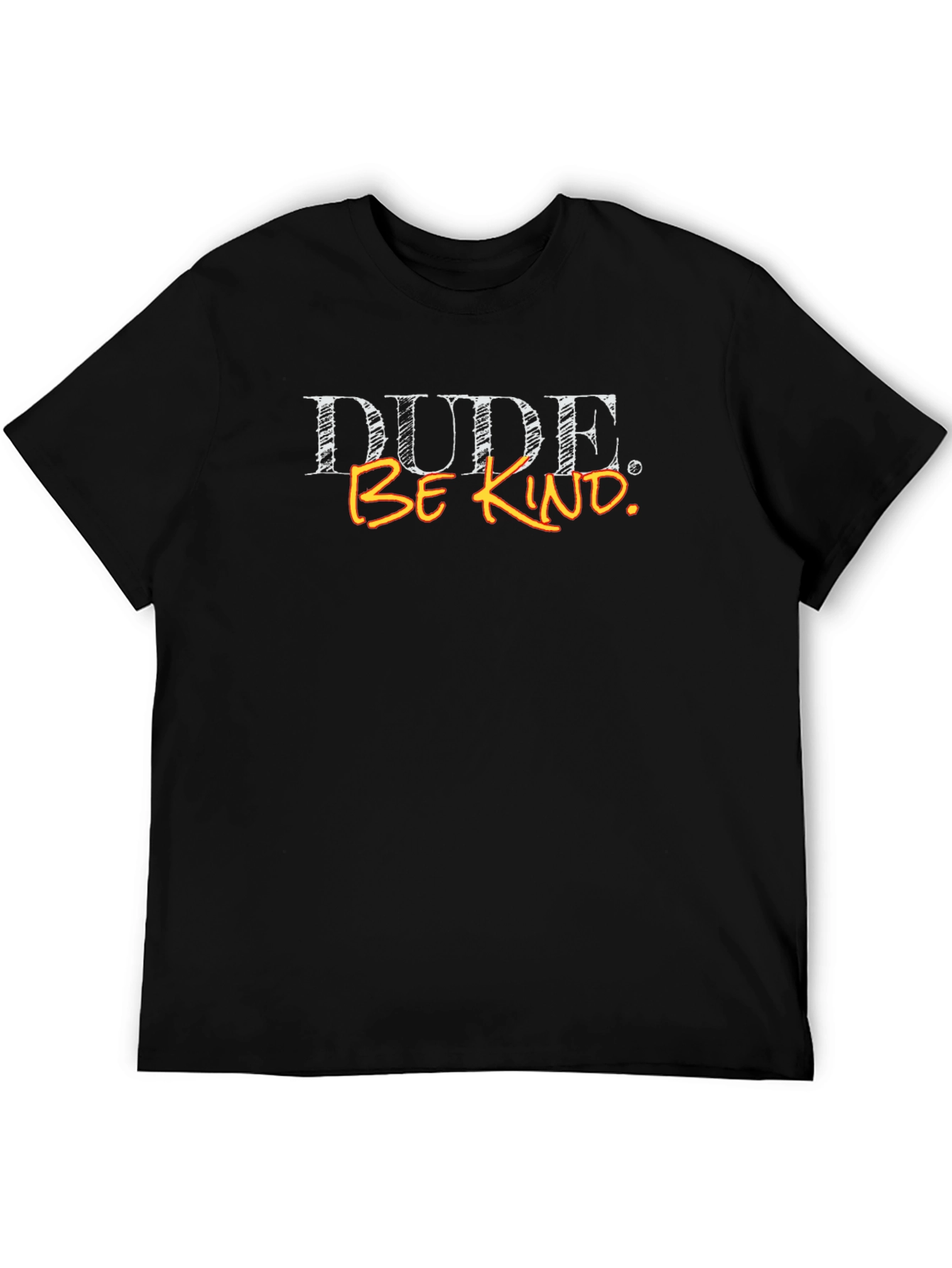 Dude Be Kind Graphic T-Shirt - Black Cotton Tee