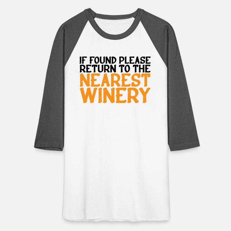 If Found Please Return To The Nearest Winery 3