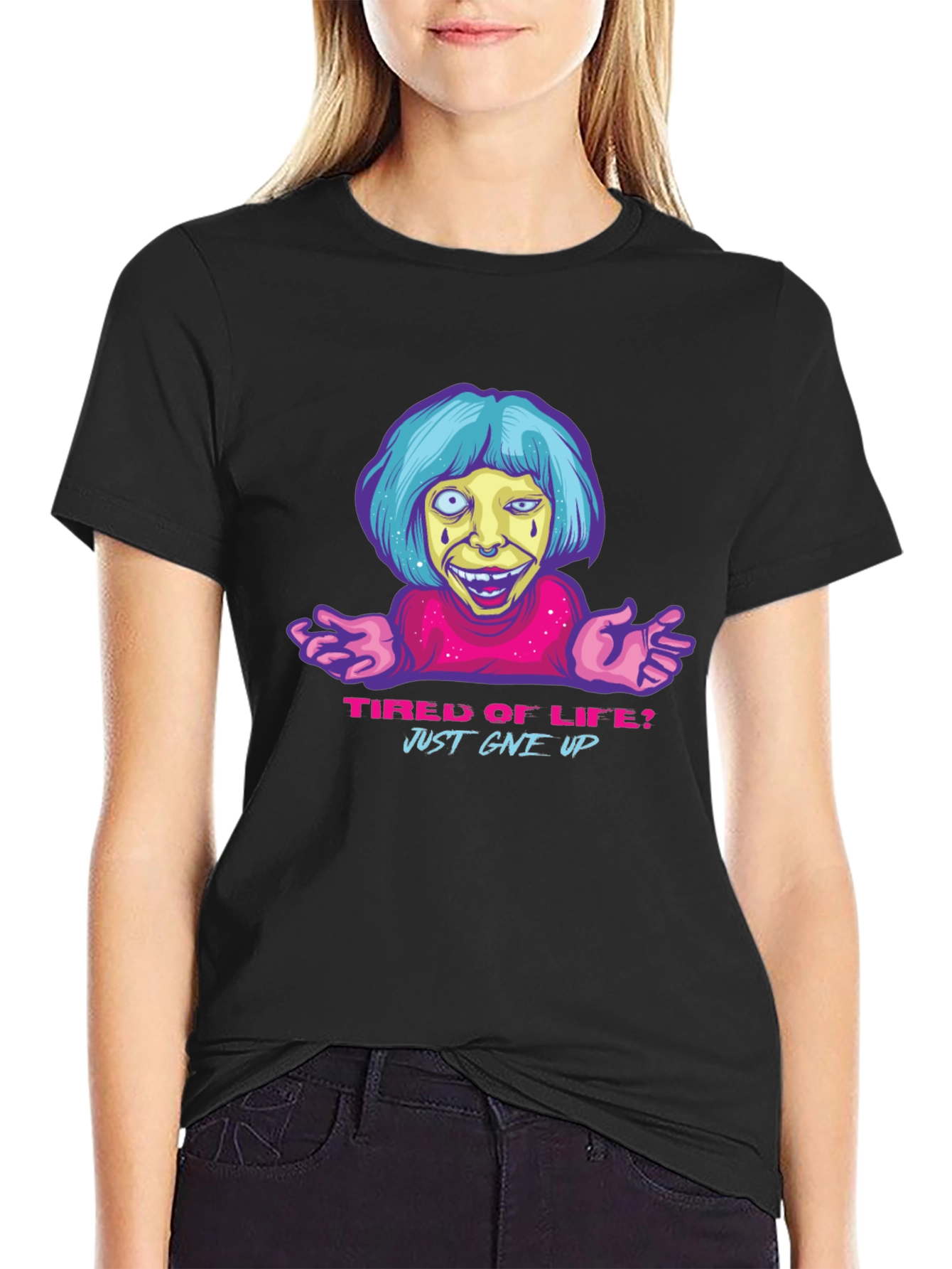 Tired of Life? Sarcastic Graphic T-Shirt