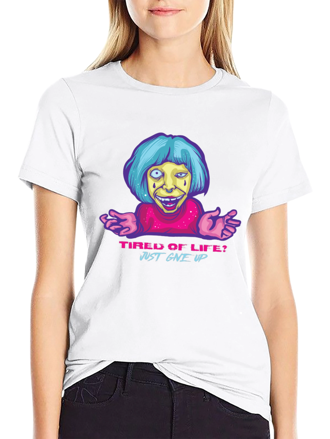 Tired of Life? Sarcastic Graphic T-Shirt