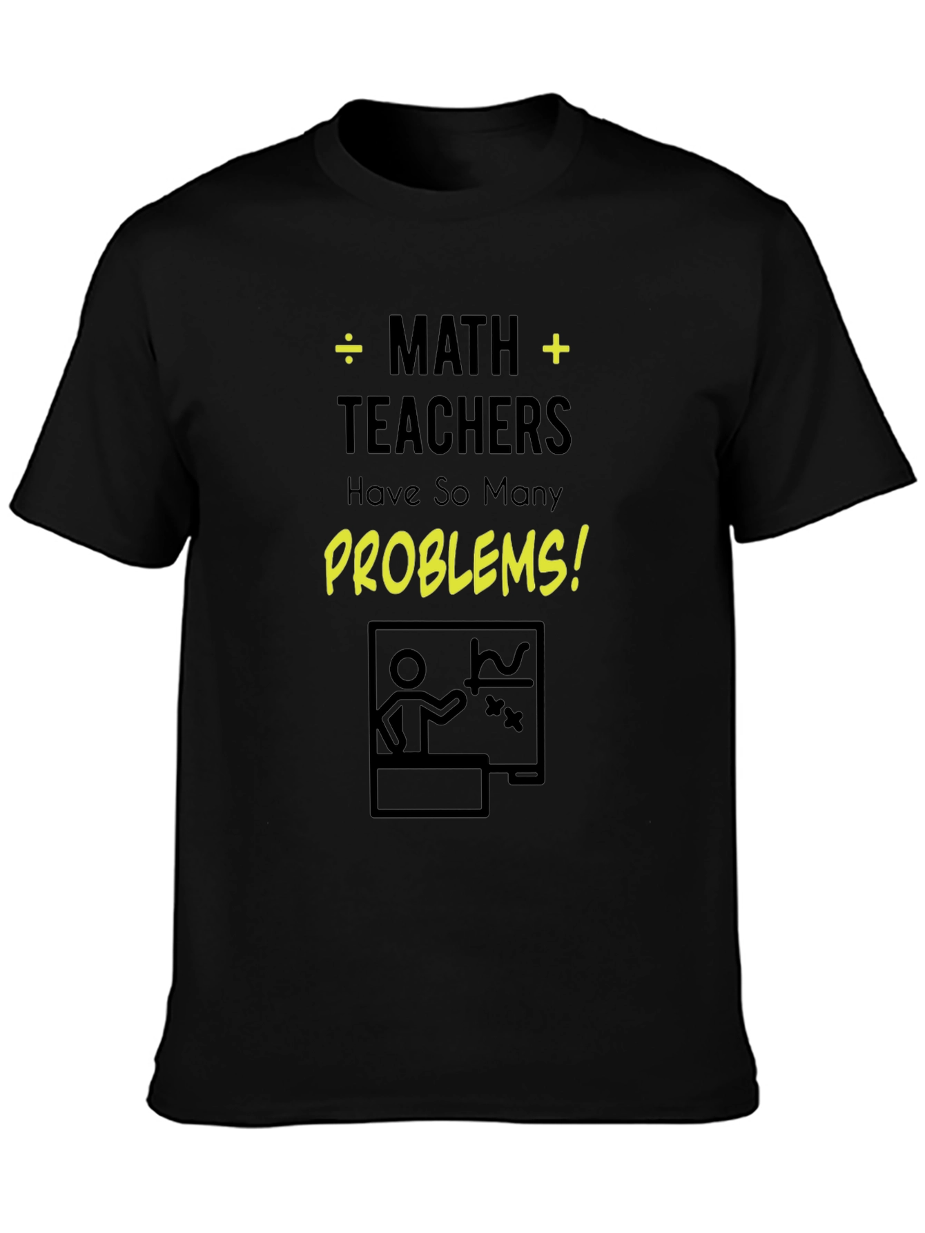 Math Teacher Problems Black Cotton T-Shirt
