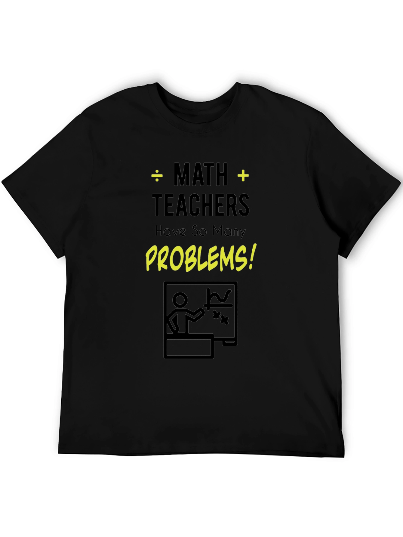 Math Teacher Problems Black Cotton T-Shirt