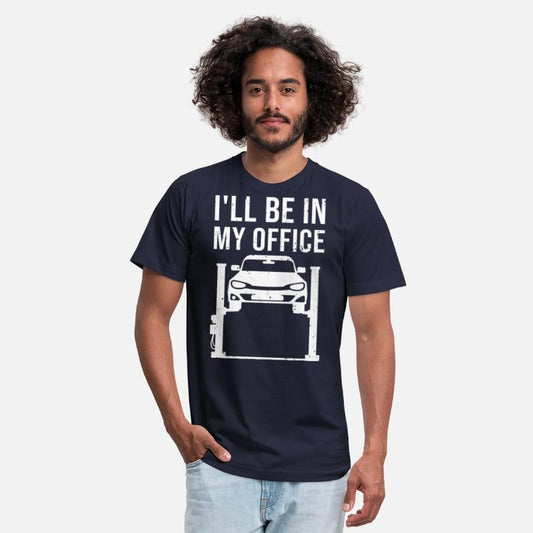I'll Be In My Office - Auto Mechanic Garage Owner