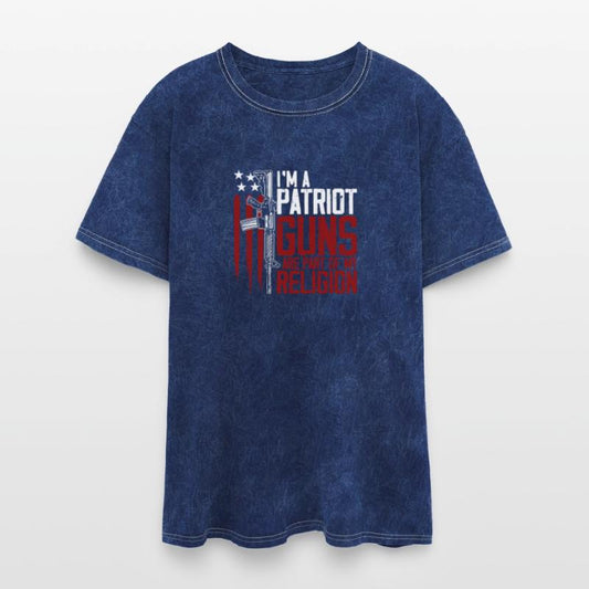 I'm a Patriot Guns are Part of My Religion