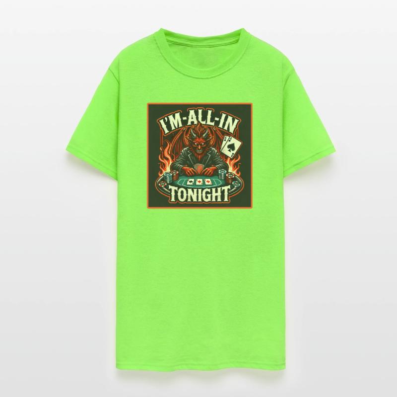 I'm All In Tonight Poker Design