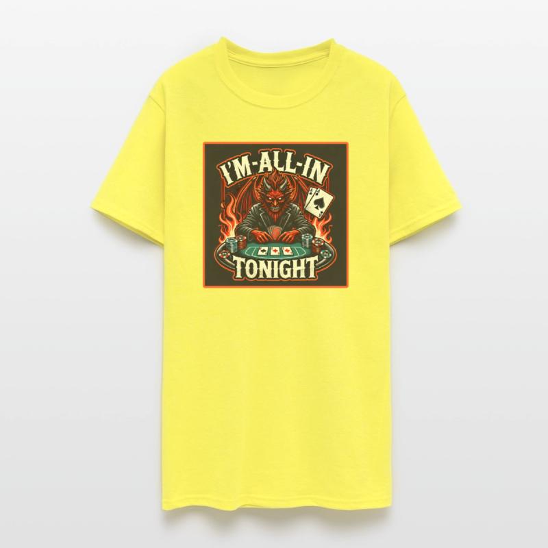 I'm All In Tonight Poker Design