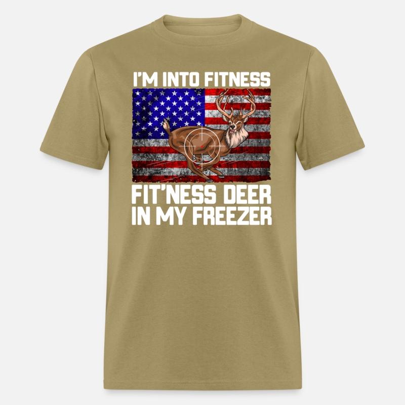 I'm Into Fitness Fit'ness Deer In My Freezer
