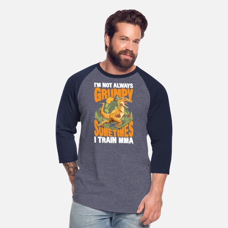I'm Not Always Grumpy Sometimes I Train MMA