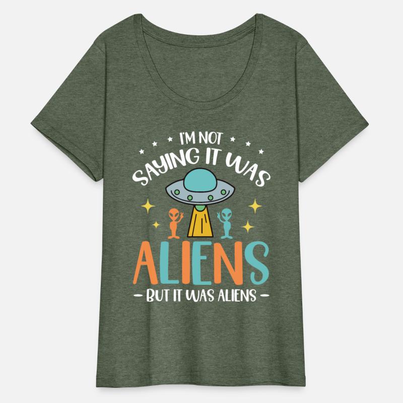 I'm Not Saying It Was Aliens But It Was Aliens UFO