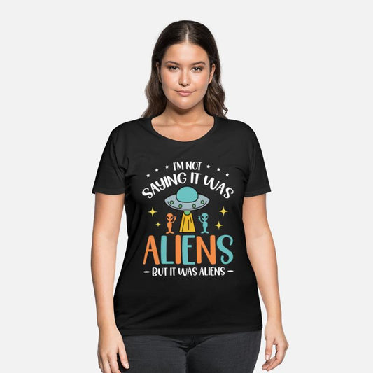 I'm Not Saying It Was Aliens But It Was Aliens UFO