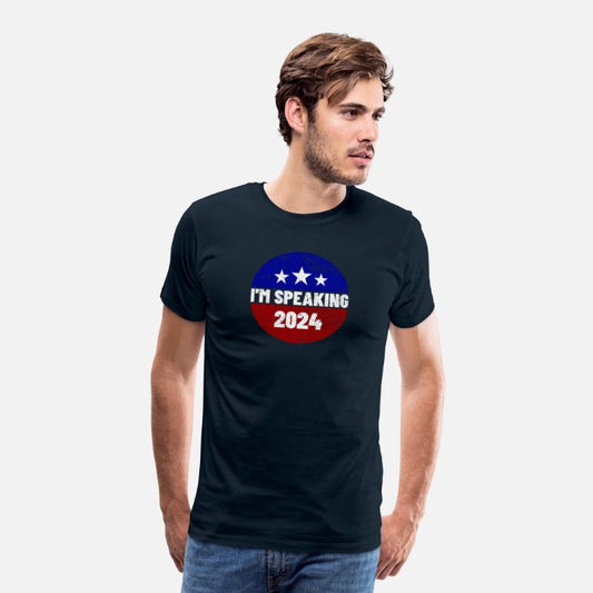 I'm Speaking 2024 - Bold Patriotic Election Slogan