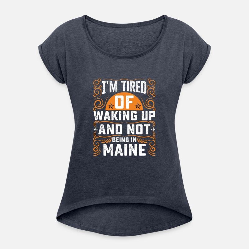 Im Tired Of Waking Up And Not Being In Maine
