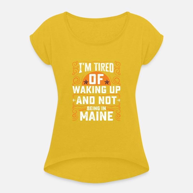 Im Tired Of Waking Up And Not Being In Maine