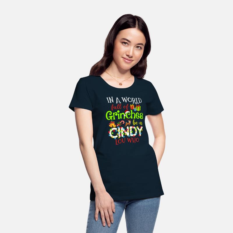 In A World Full Of Grinches Be A Cindy Lou Who
