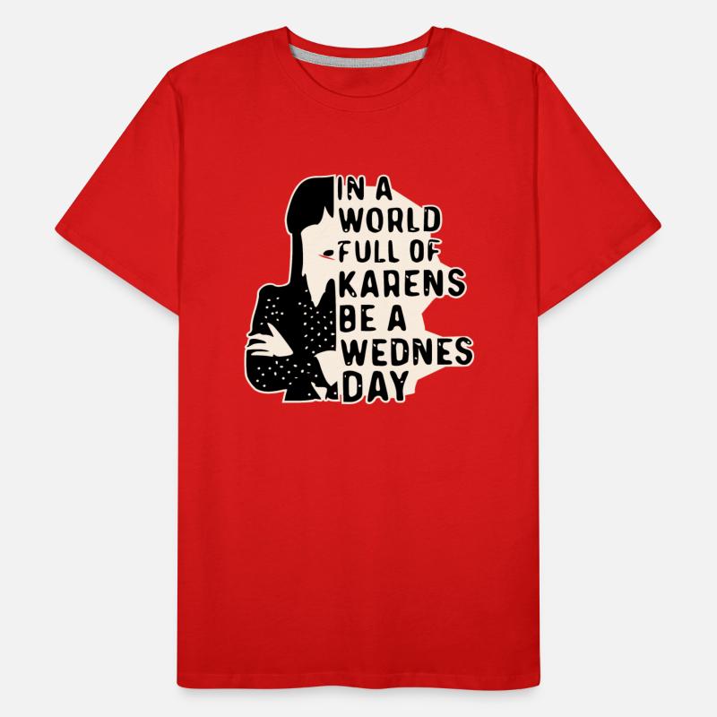 In A World Full Of Karens Be A © WhiteTigerLLC.Co
