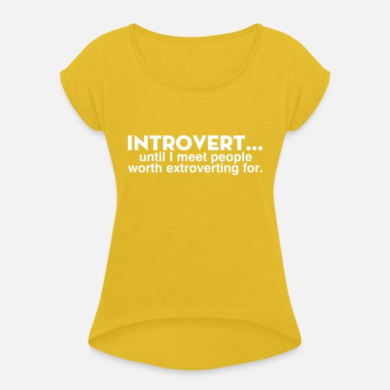 Introvert Until I Meet People Worth Extroverting