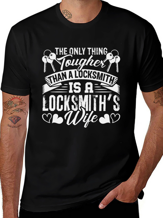 Tough Locksmiths Wife Graphic T-Shirt