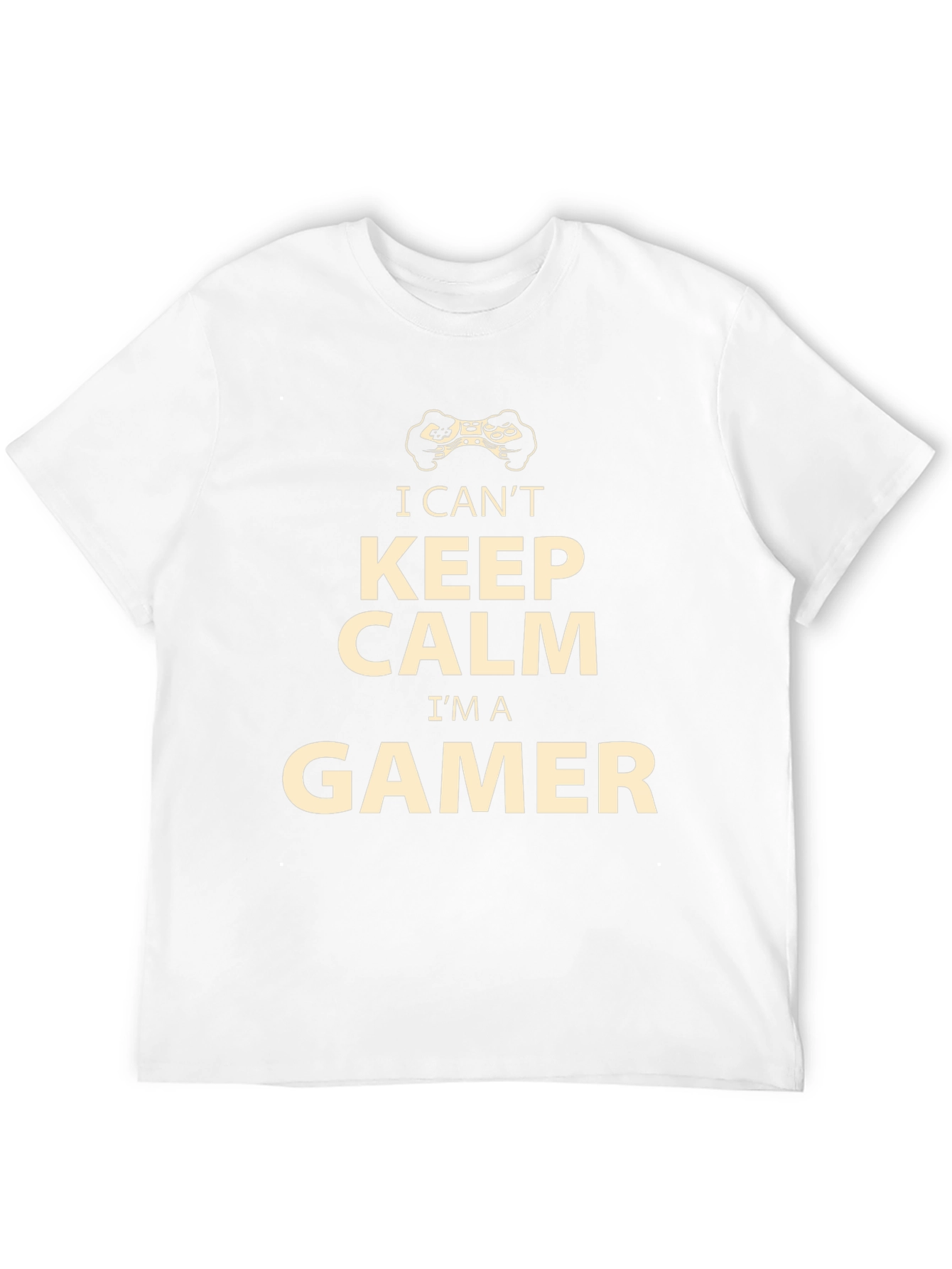 I Cant Keep Calm Im a Gamer T-Shirt