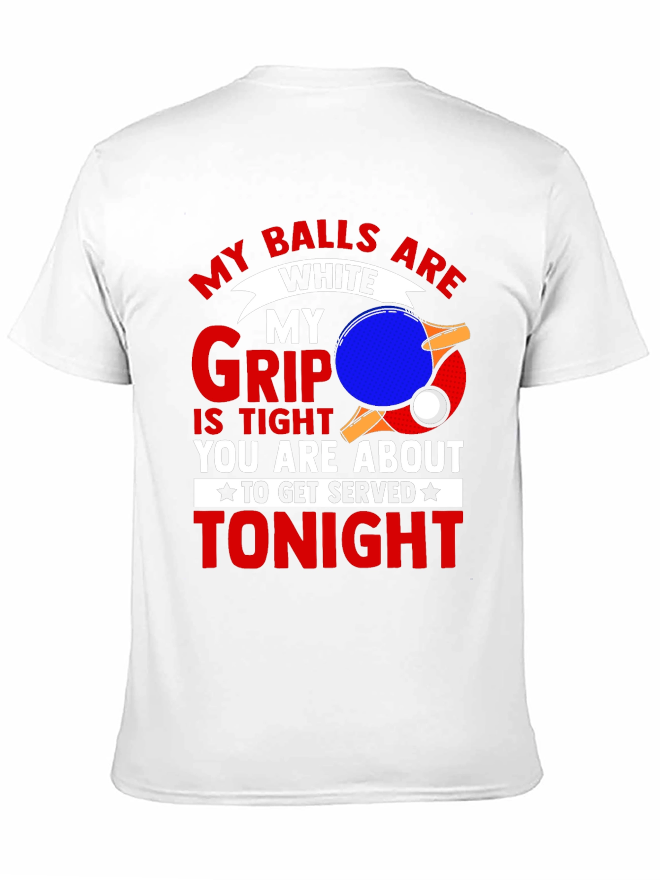 My Balls are White Ping Pong T-Shirt