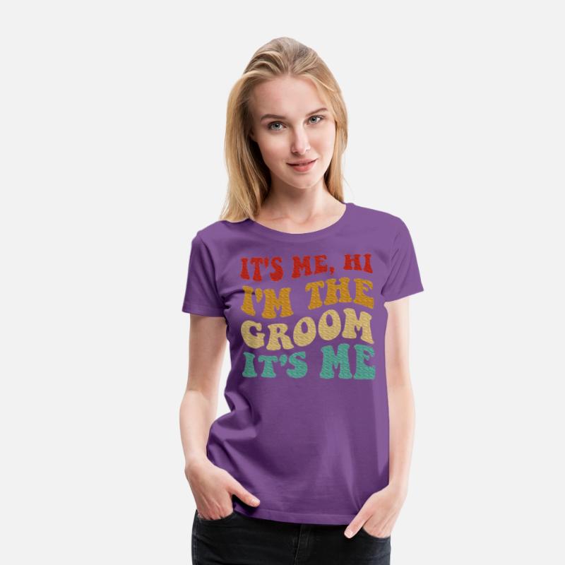 It's Me Hi Im The Groom It's Me Men Wedding Groom