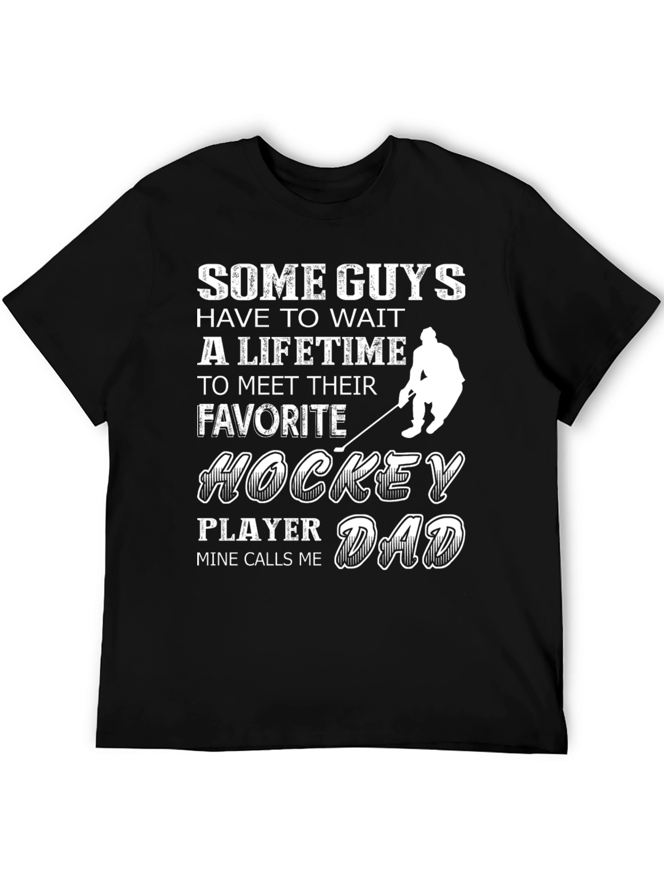 Hockey Dad T-Shirt - Favorite Player Gift
