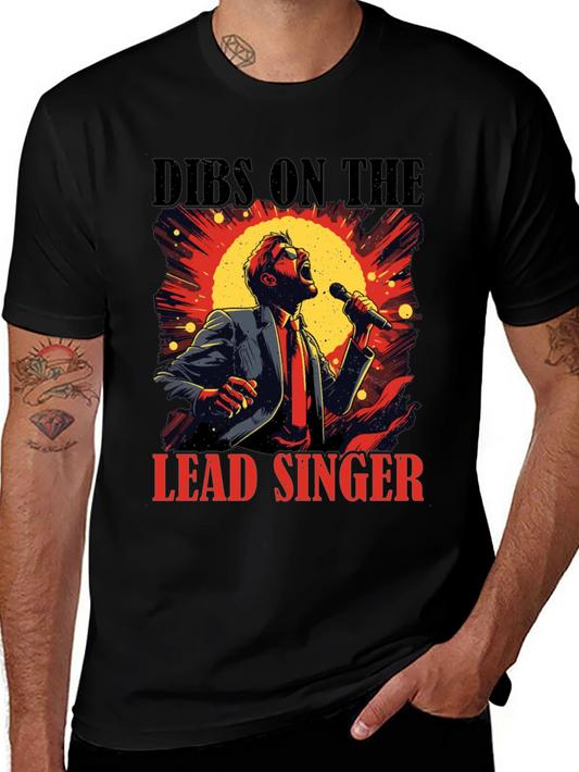 Dibs on the Lead Singer Graphic Tee