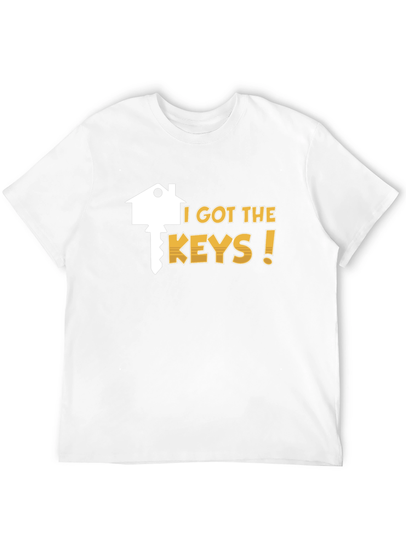 I Got the Keys T-Shirt - New Homeowner Tee