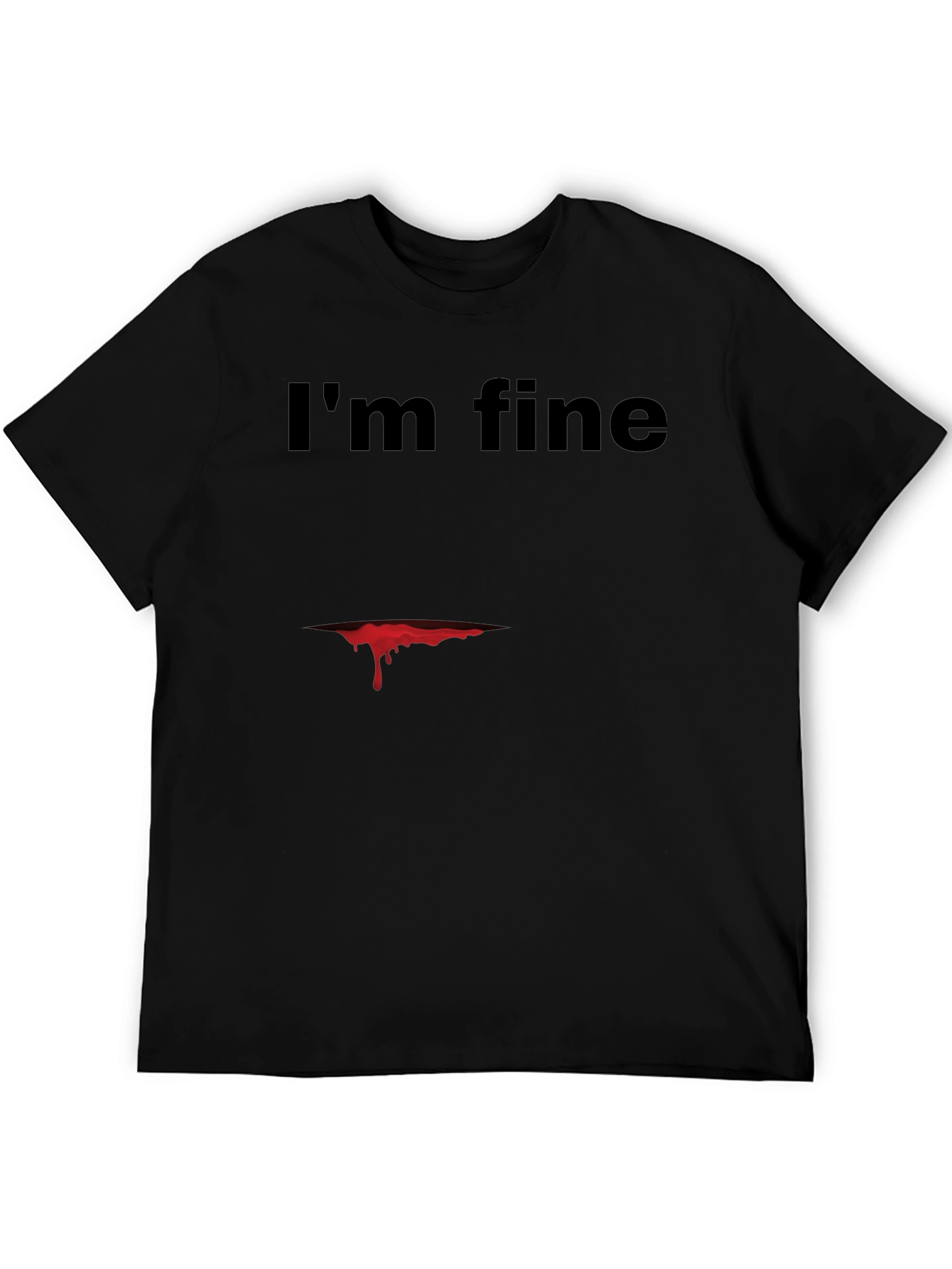 Im Fine Graphic Tee - Dark Humor T-Shirt