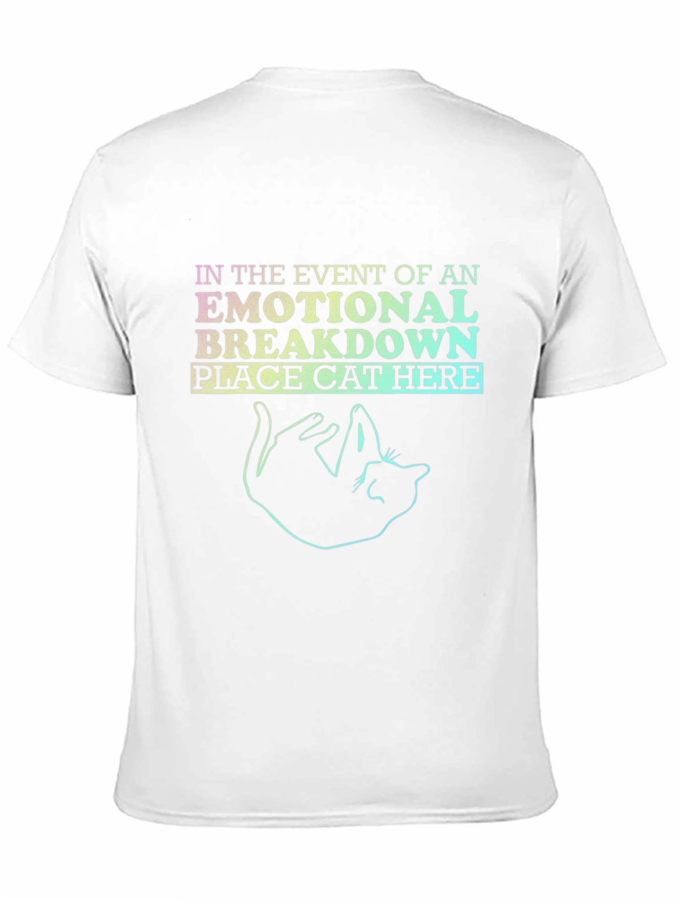 Emotional Breakdown Cat Here T-Shirt