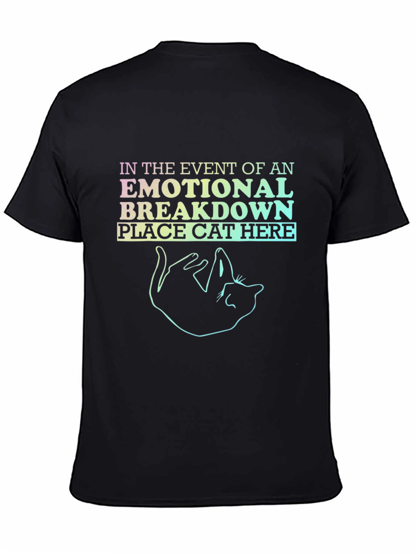 Emotional Breakdown Cat Here T-Shirt