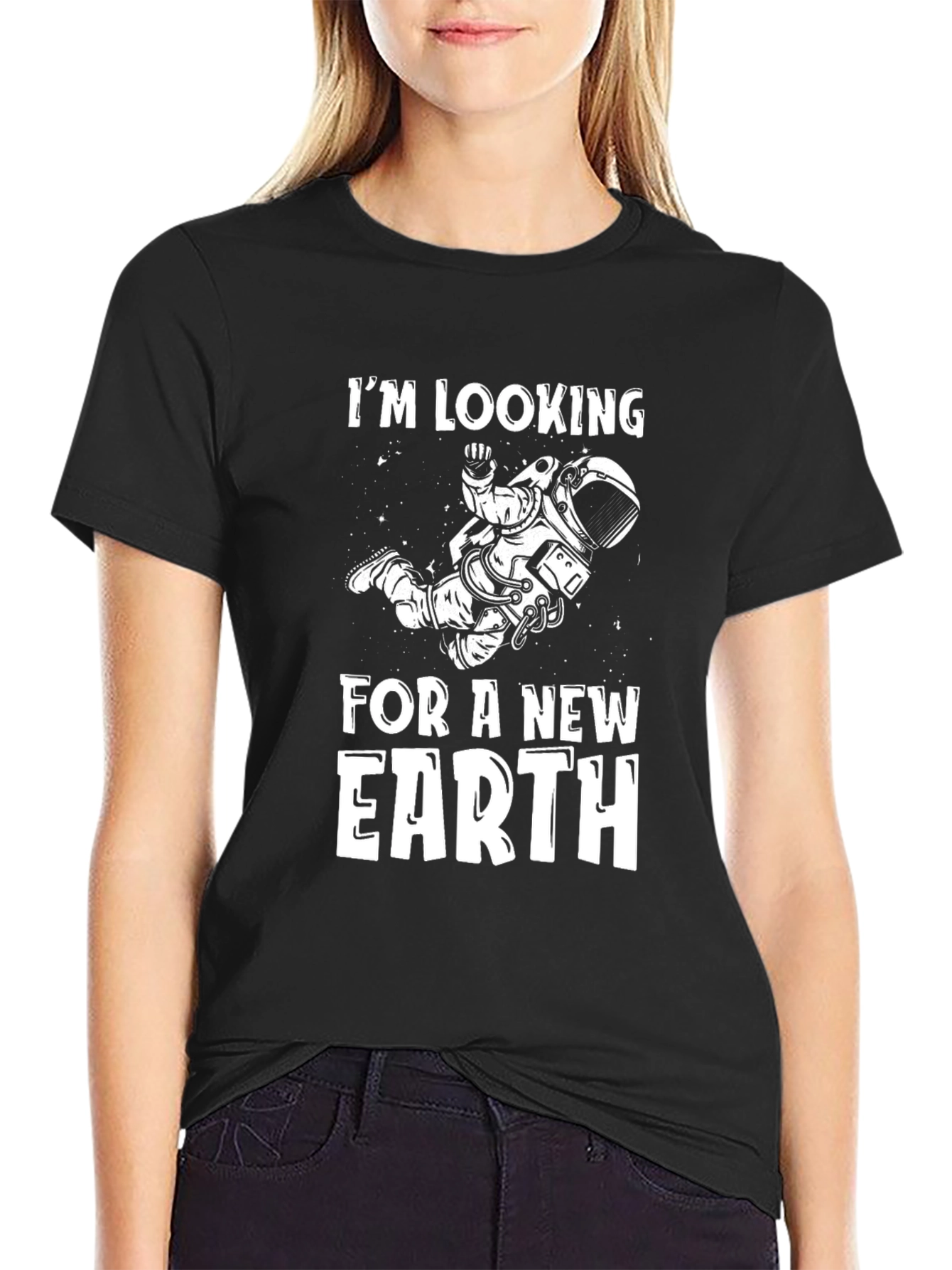Im Looking for a New Earth T-Shirt