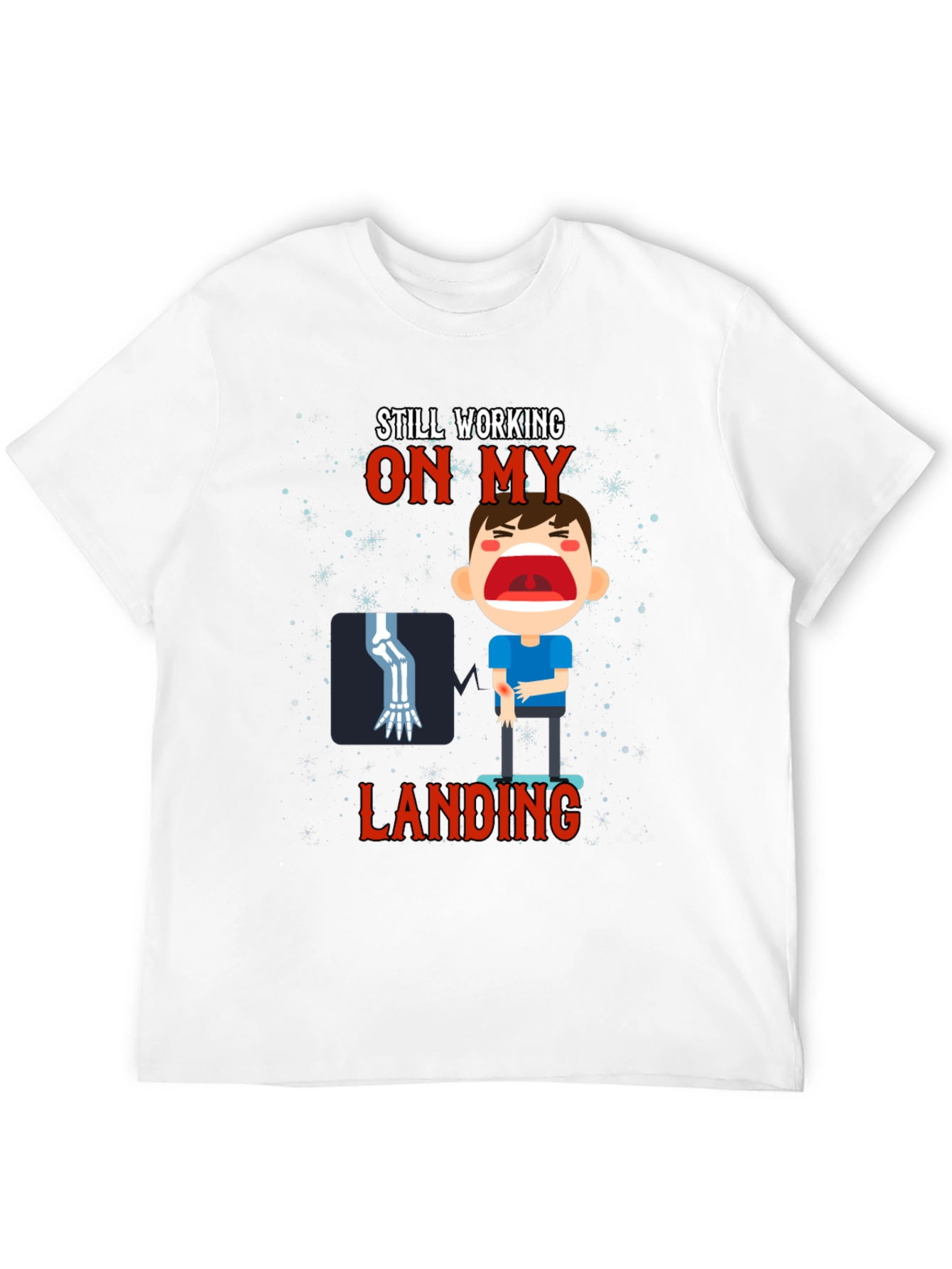 Still Working On My Landing Graphic Tee