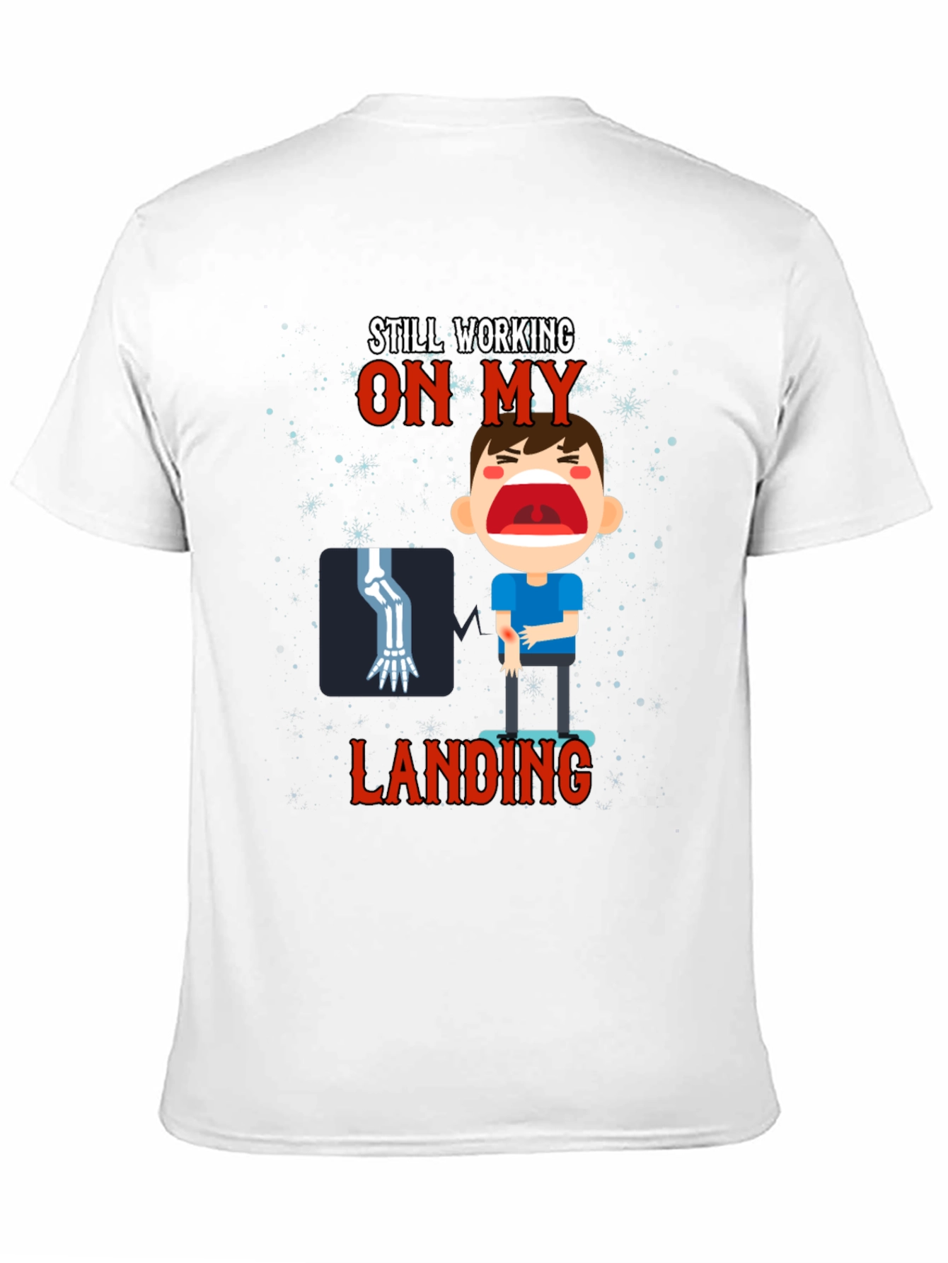 Still Working On My Landing Graphic Tee
