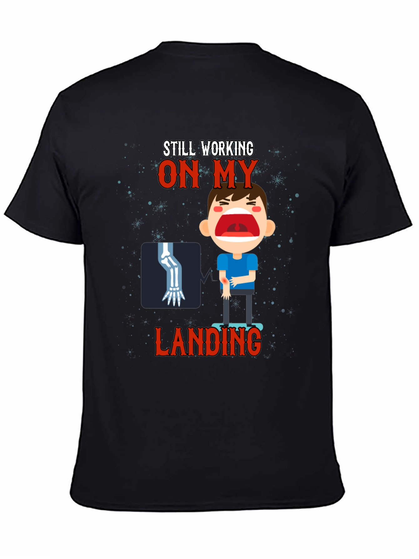 Still Working On My Landing Graphic Tee