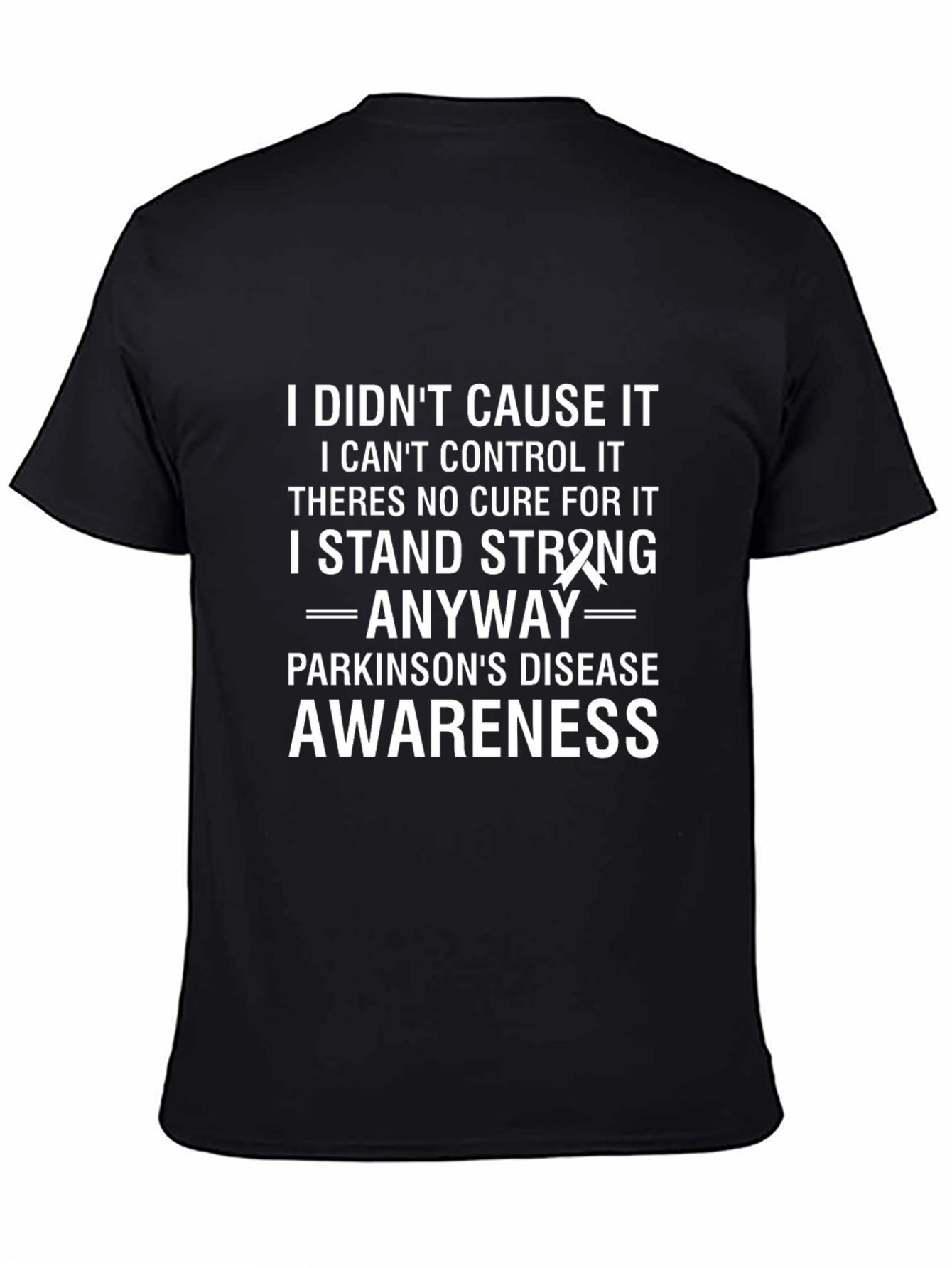 Parkinsons Awareness T-Shirt: I Stand Strong