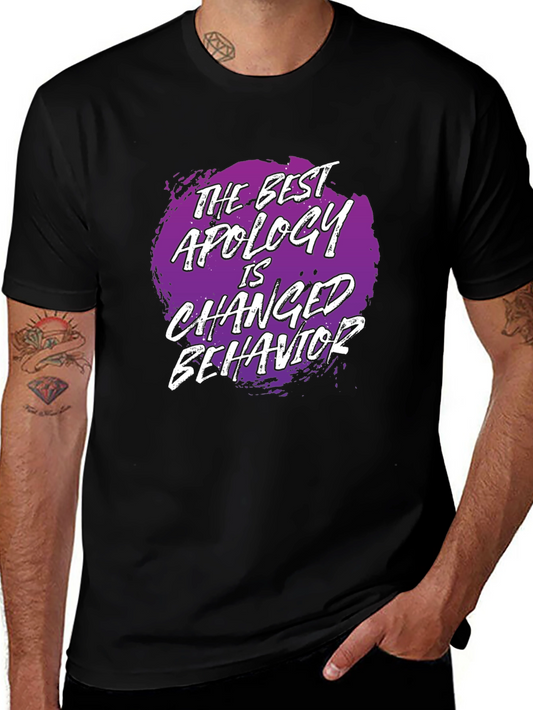 Changed Behavior T-Shirt - Inspirational Tee