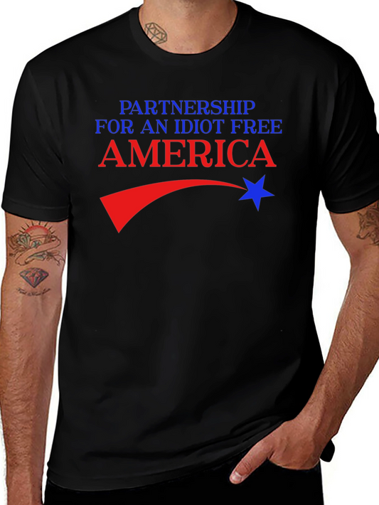 Partnership for an Idiot Free America T-Shirt