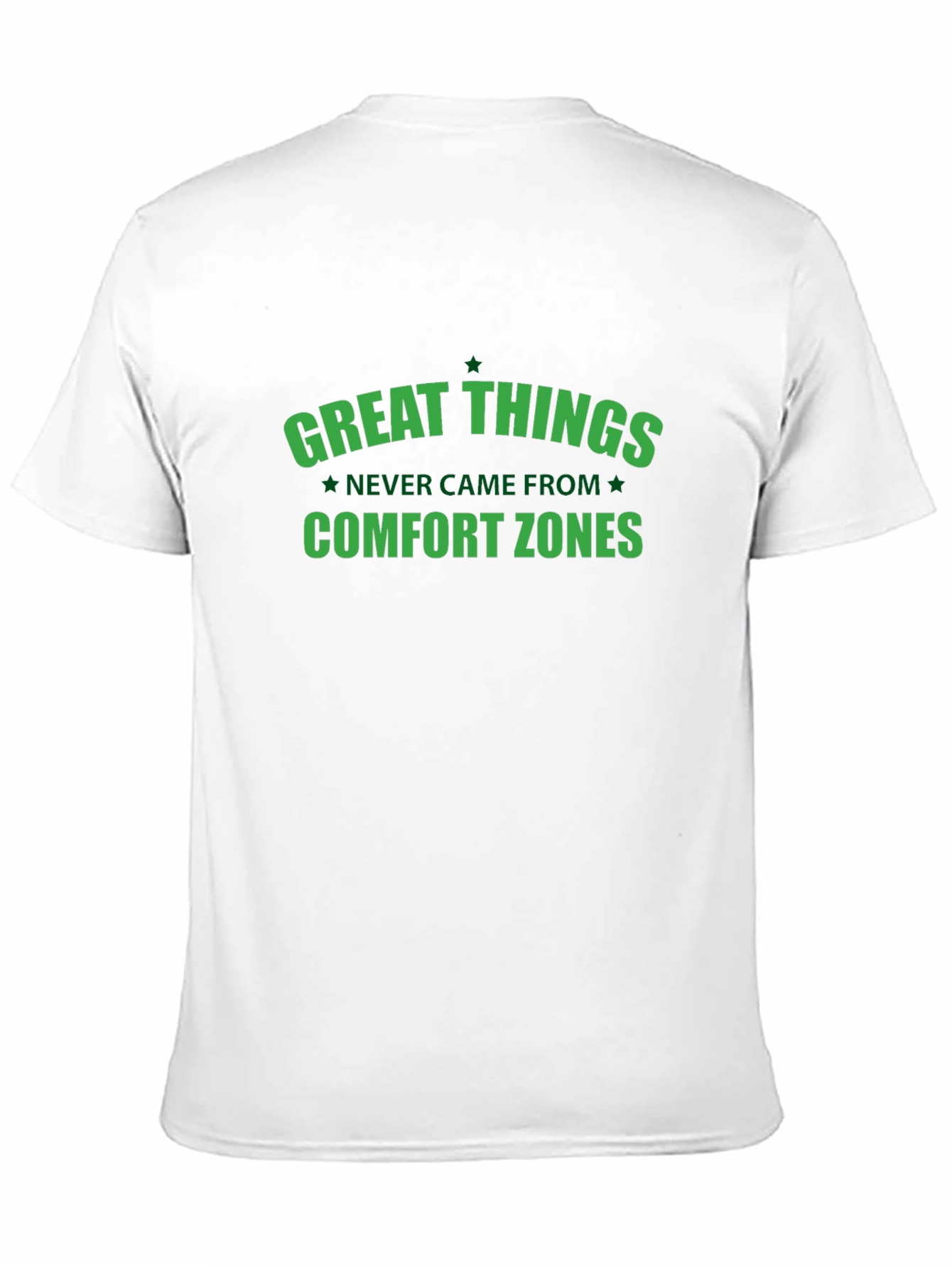 Great Things Comfort Zones T-Shirt