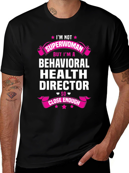 Behavioral Health Director T-Shirt