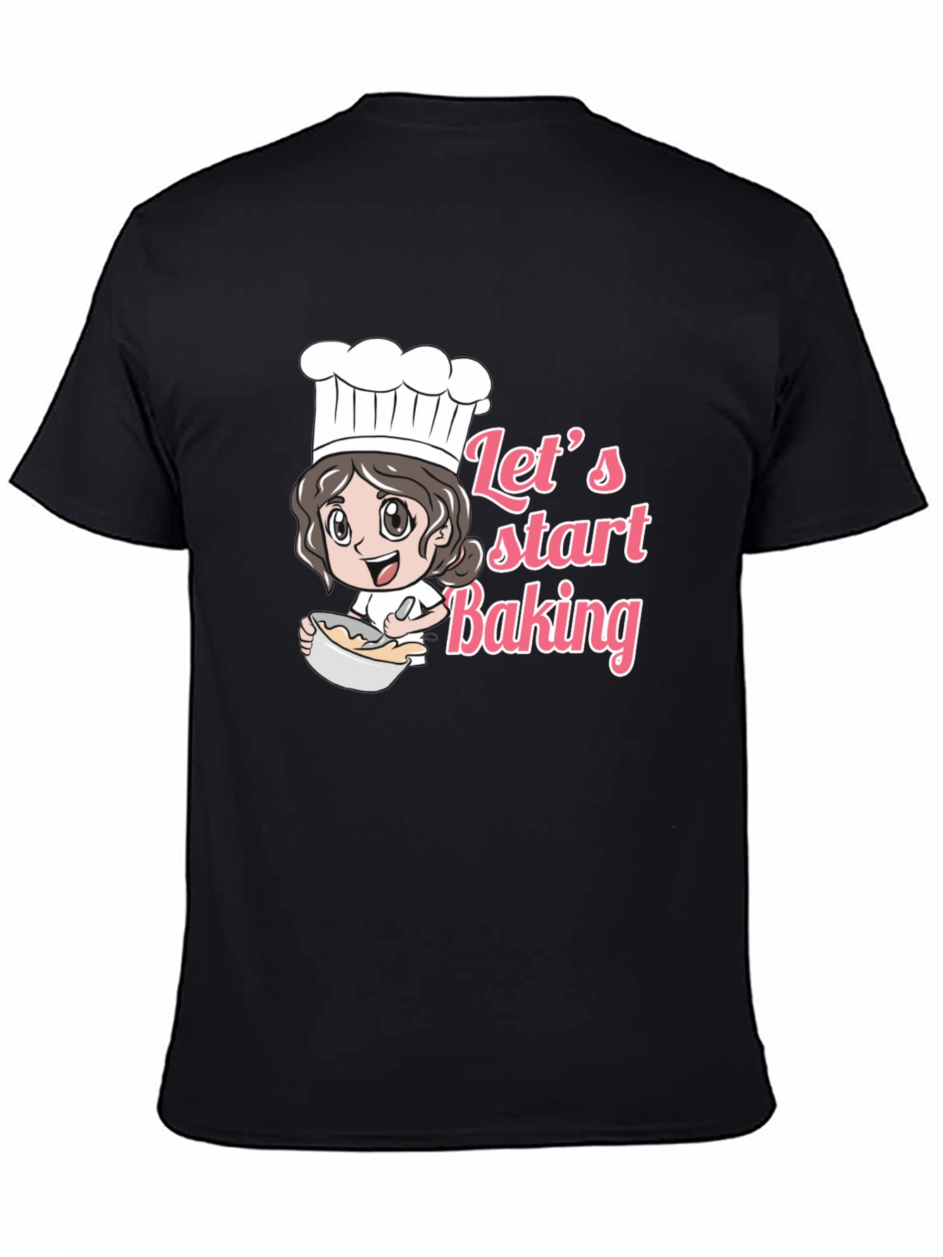 Lets Start Baking Unisex Black T-Shirt