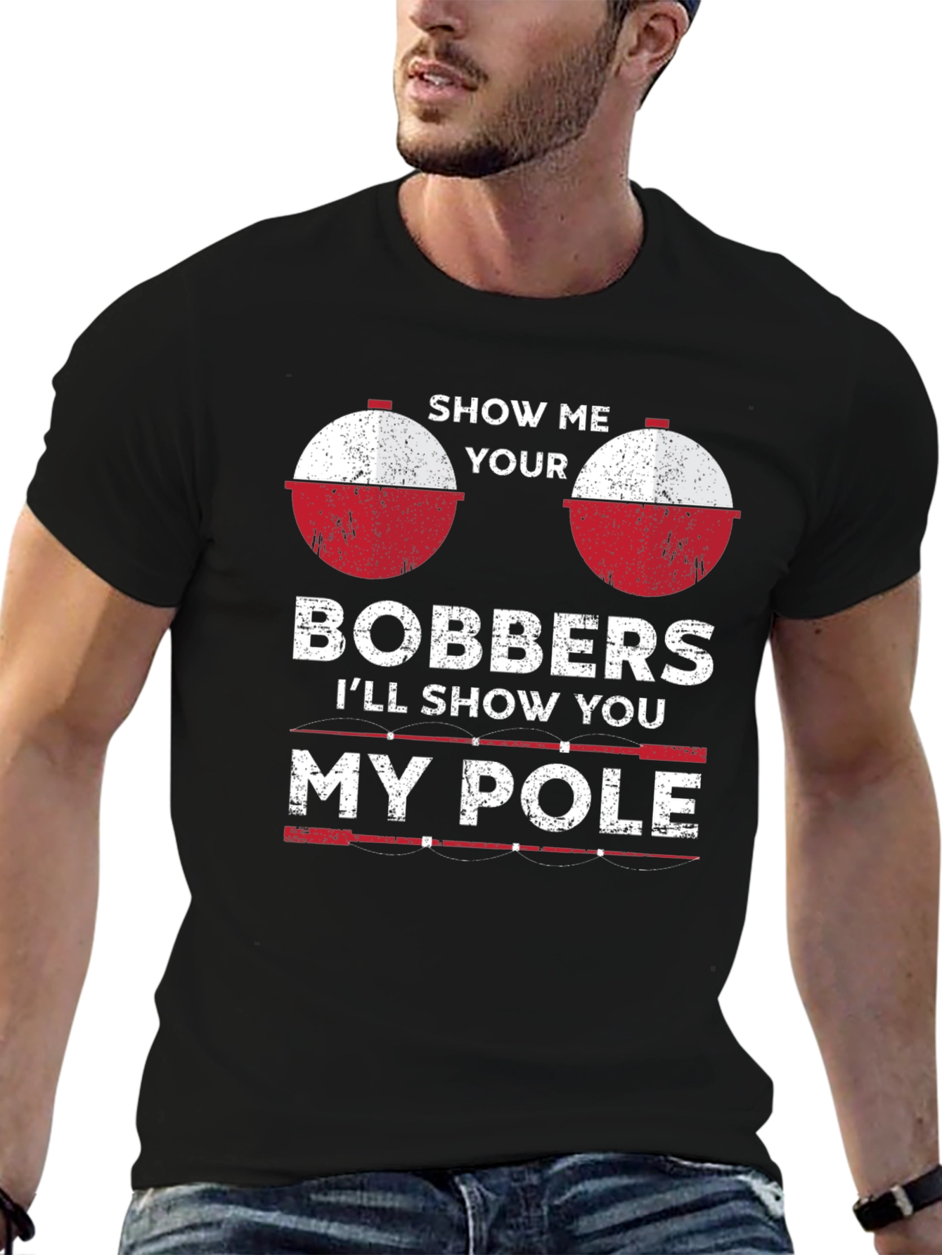 Show Me Your Bobbers Fishing T-Shirt