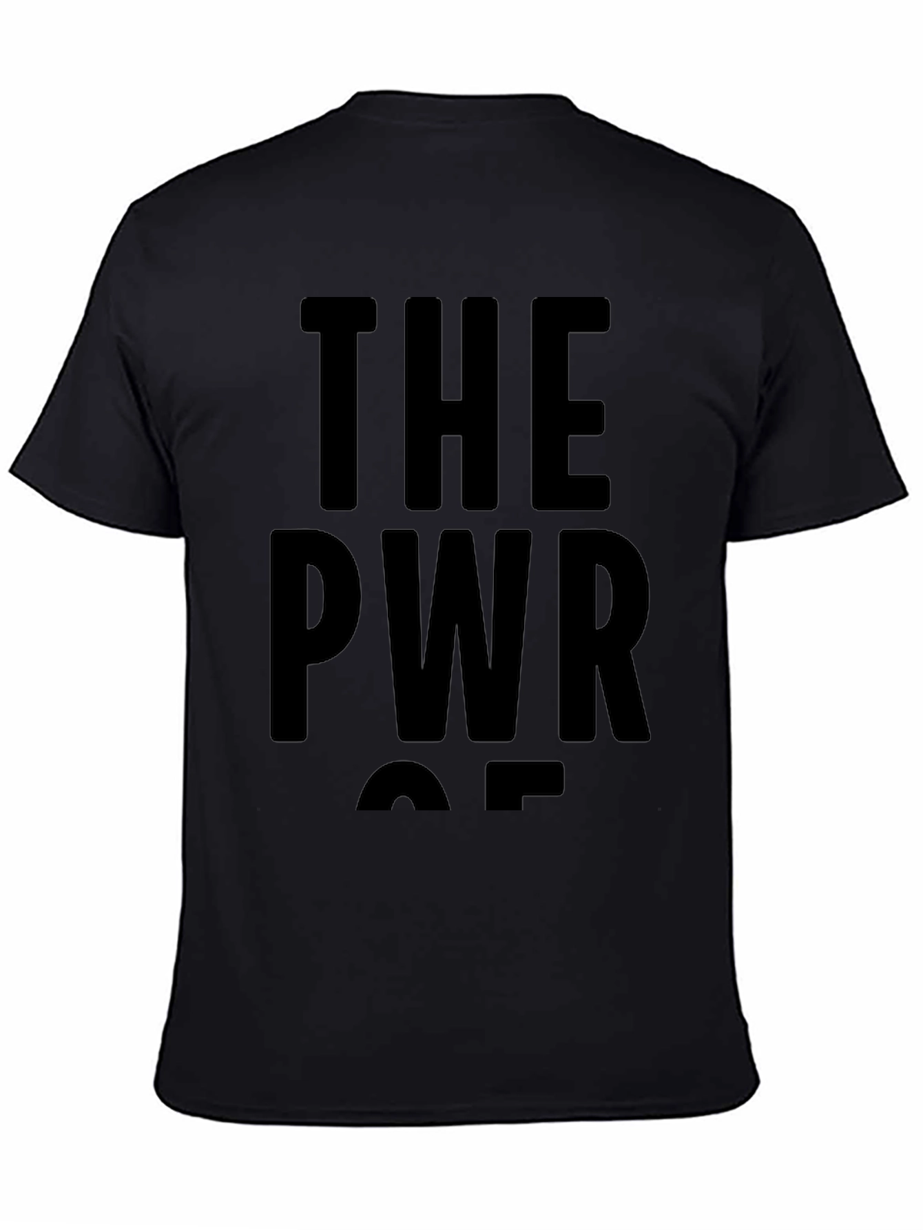 The PWR OF T-Shirt - Bold Graphic Tee