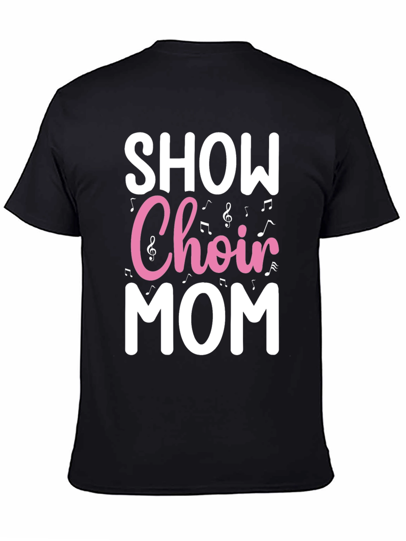 Show Choir Mom T-Shirt
