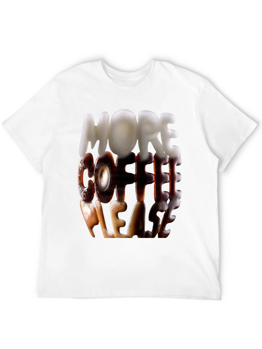 More Coffee Please T-Shirt